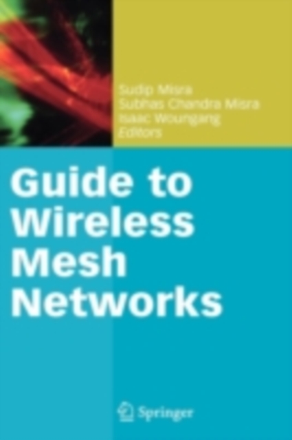 Guide to Wireless Mesh Networks, PDF eBook