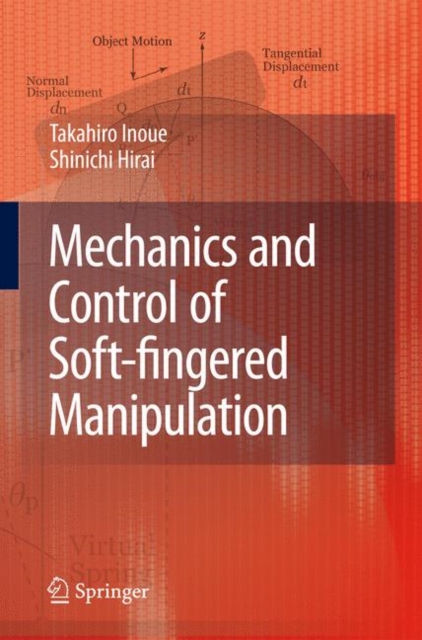 Mechanics and Control of Soft-fingered Manipulation, Hardback Book