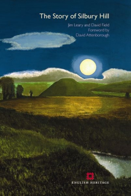 The Story of Silbury Hill, Paperback / softback Book