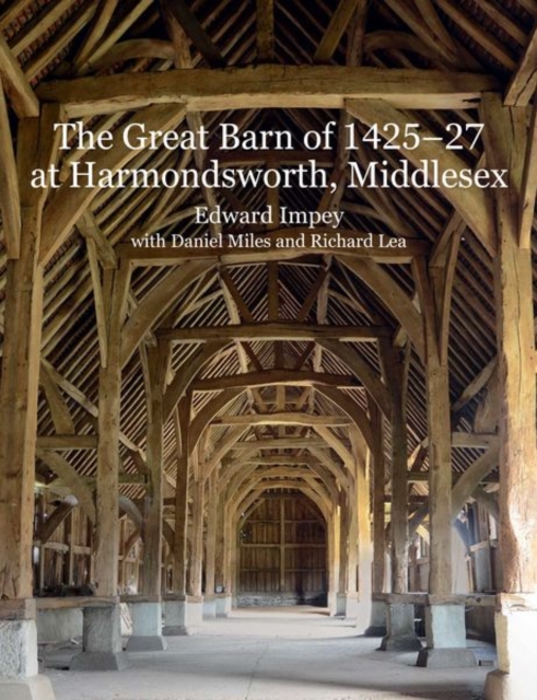 The Great Barn of 1425-7 at Harmondsworth, Middlesex, Paperback / softback Book