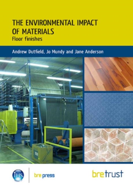 Environmental Impact of Materials: Floor Finishes, Paperback / softback Book