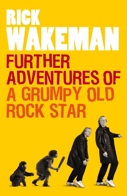 Further Adventures of a Grumpy Old Rock Star, Paperback / softback Book