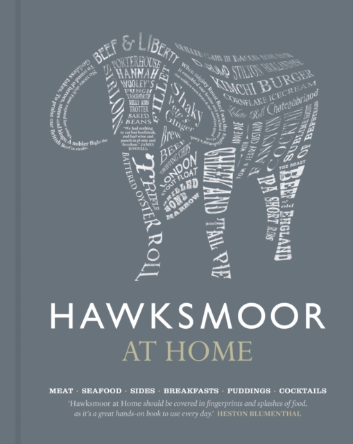 Hawksmoor at Home : Meat - Seafood - Sides - Breakfasts - Puddings - Cocktails, Hardback Book