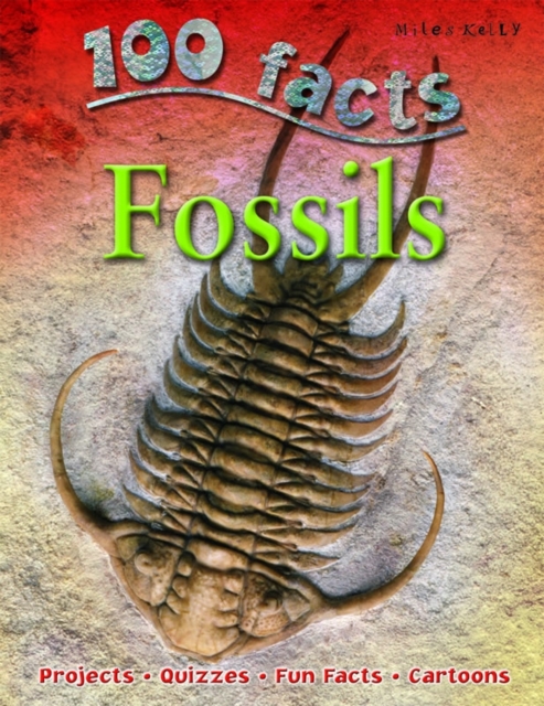 100 Facts Fossils, Paperback / softback Book