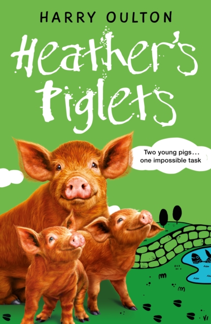 Heather's Piglets, EPUB eBook