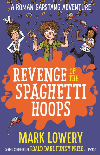 Revenge of the Spaghetti Hoops, Paperback / softback Book