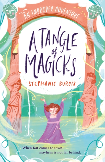 A Tangle Of Magicks: An Improper Adventure 2, Paperback / softback Book
