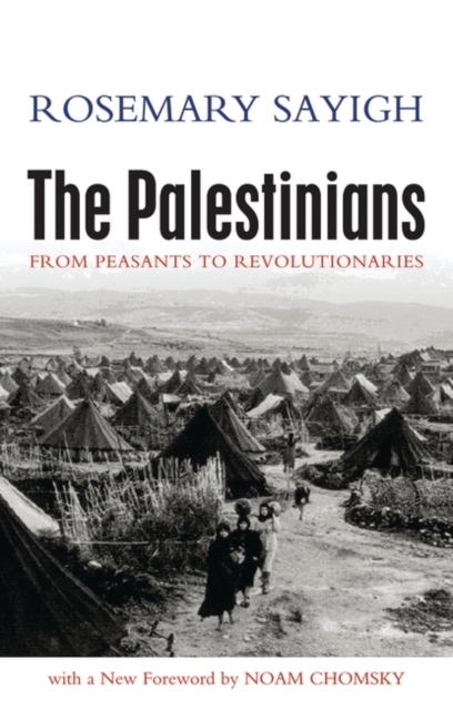 The Palestinians : From Peasants to Revolutionaries, PDF eBook