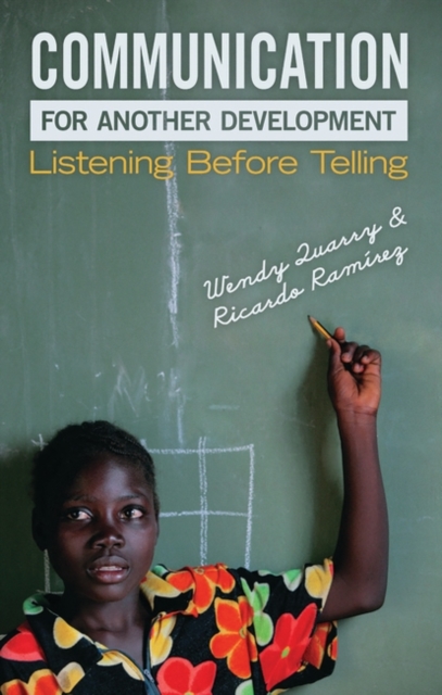 Communication for Another Development : Listening before Telling, EPUB eBook