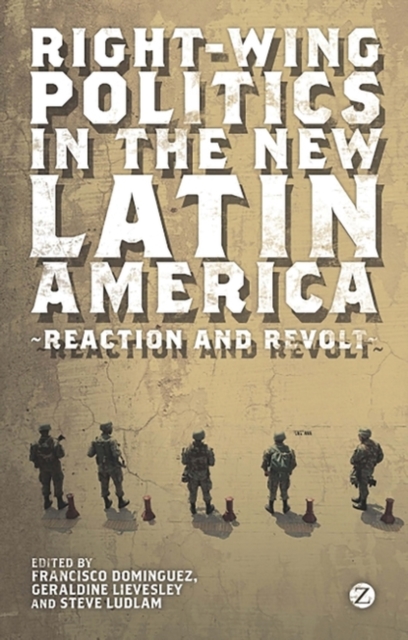 Right-Wing Politics in the New Latin America : Reaction and Revolt, PDF eBook