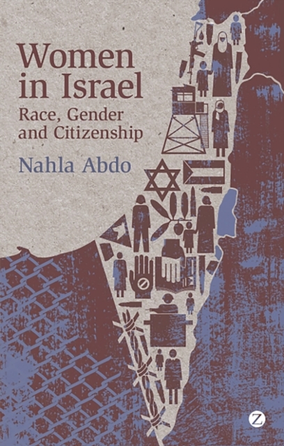 Women in Israel : Race, Gender and Citizenship, Paperback / softback Book