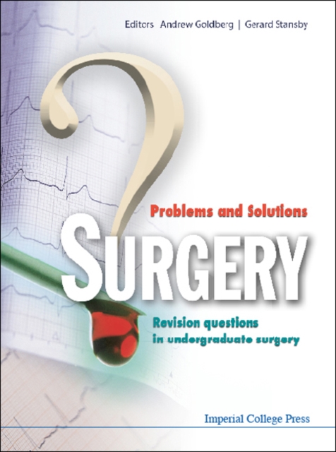 Surgery: Problems And Solutions - Revision Questions In Undergraduate Surgery, Paperback / softback Book