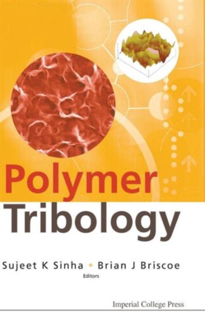 Polymer Tribology, Hardback Book
