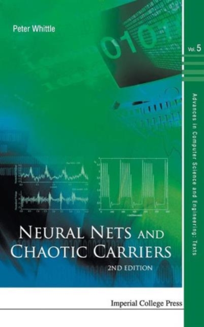Neural Nets And Chaotic Carriers (2nd Edition), Hardback Book