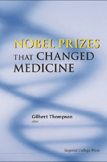 Nobel Prizes That Changed Medicine, PDF eBook