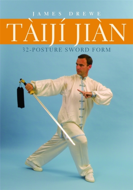 Taiji Jian 32-Posture Sword Form, Paperback / softback Book