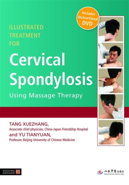 Illustrated Treatment for Cervical Spondylosis Using Massage Therapy, Paperback / softback Book