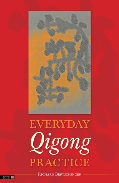 Everyday Qigong Practice, Paperback / softback Book