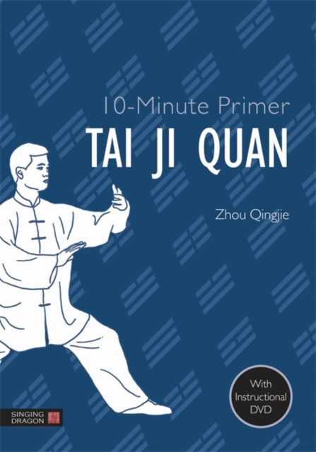 10-Minute Primer Tai Ji Quan, Undefined Book