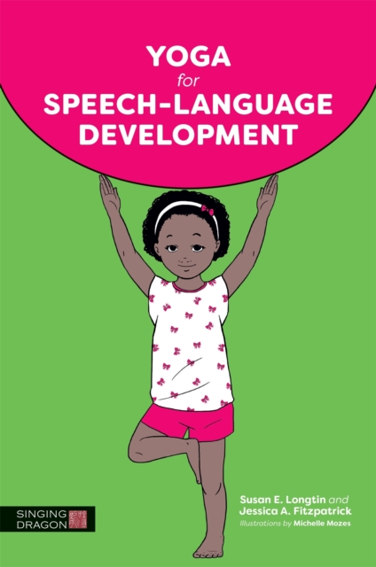 Yoga for Speech-Language Development, Paperback / softback Book