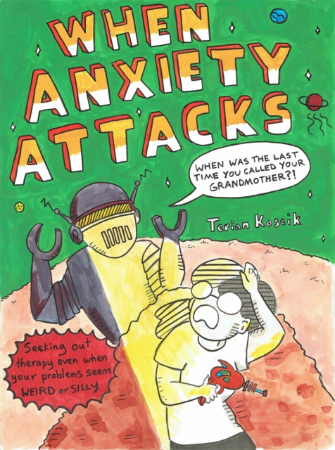 When Anxiety Attacks, Paperback / softback Book