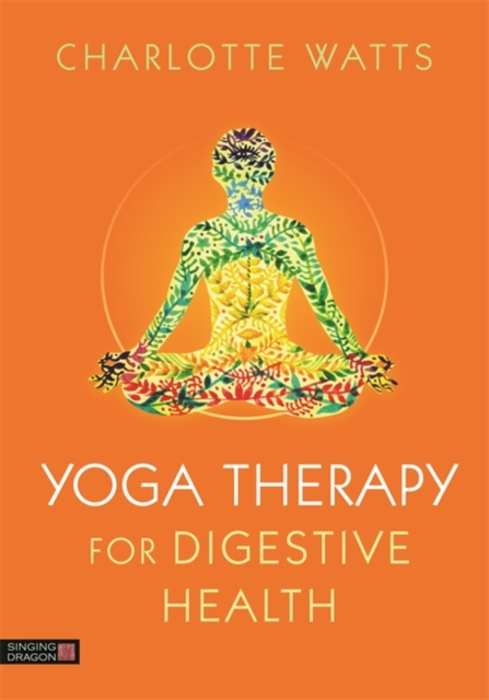 Yoga Therapy for Digestive Health, Paperback / softback Book