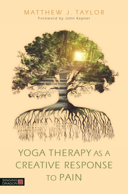 Yoga Therapy as a Creative Response to Pain, Paperback / softback Book