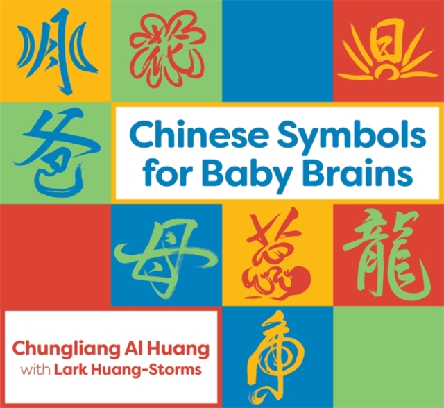 Chinese Symbols for Baby Brains, Board book Book