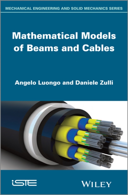Mathematical Models of Beams and Cables, Hardback Book