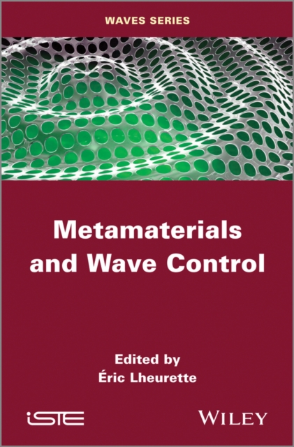 Metamaterials and Wave Control, Hardback Book