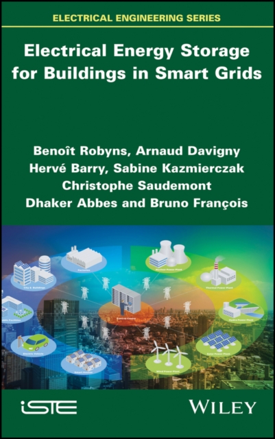 Electrical Energy Storage for Buildings in Smart Grids, Hardback Book