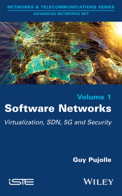 Software Networks : Virtualization, SDN, 5G and Security, Hardback Book