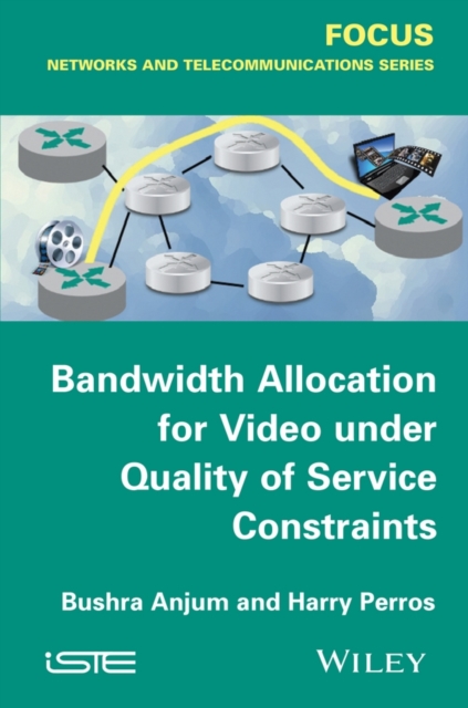 Bandwidth Allocation for Video under Quality of Service Constraints, Hardback Book