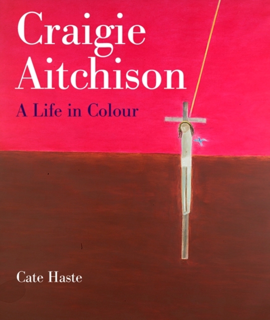 Craigie Aitchison : A Life in Colour, Hardback Book