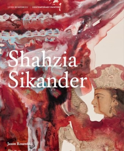 Shahzia Sikander, Hardback Book
