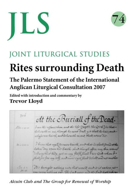 Rites Surrounding Death : The Palermon Statement of the International Anglican Liturgical Consultation 2007, Paperback / softback Book