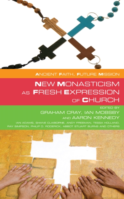 New Monasticism as Fresh Expression of Church, EPUB eBook