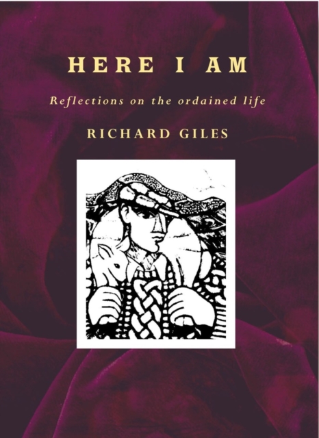 Here I Am : Reflections on the Ordained Life, EPUB eBook
