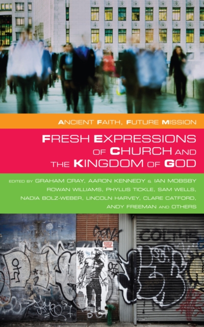 Fresh Expressions of Church and the Kingdom of God, EPUB eBook