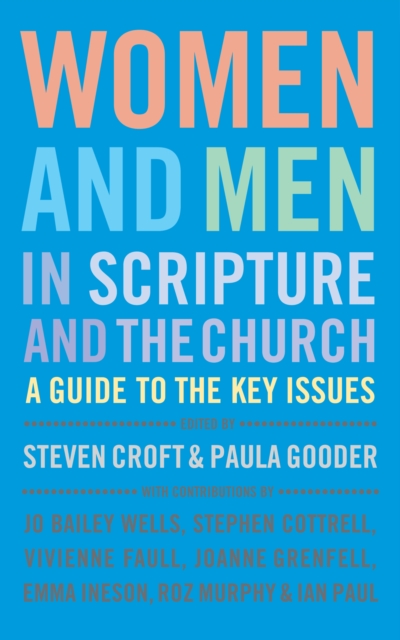 Women and Men in Scripture and the Church : A Guide to the Key Issues, EPUB eBook