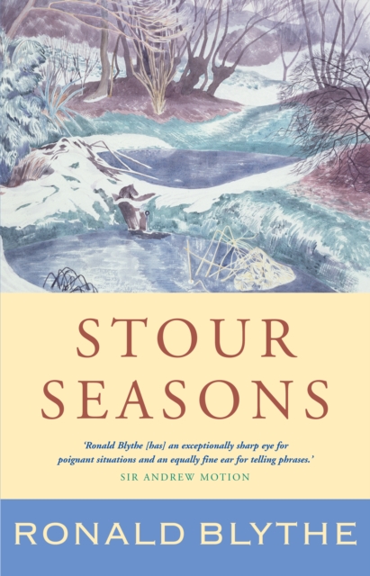 Stour Seasons : A Wormingford Book of Days, Hardback Book