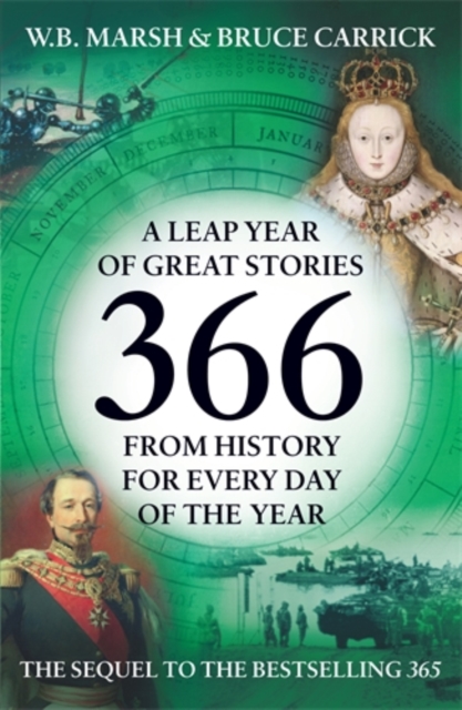 366 : More Great Stories from History for Every Day of the Year, Paperback / softback Book
