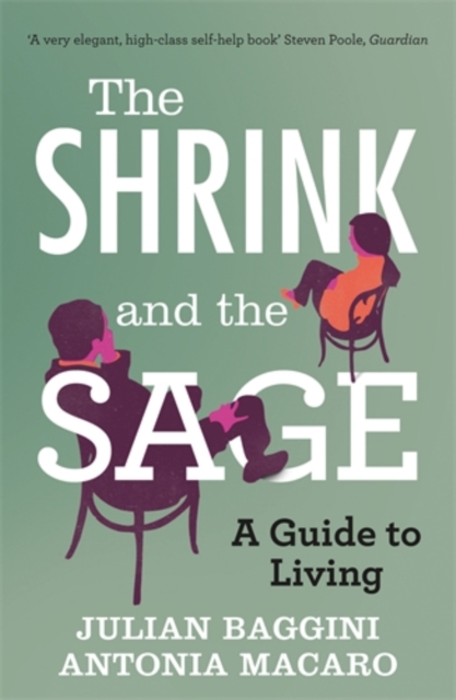 The Shrink and the Sage : A Guide to Living, Paperback / softback Book