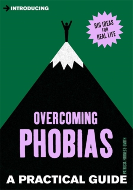 Introducing Overcoming Phobias : A Practical Guide, Paperback / softback Book