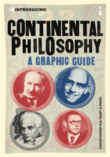 Introducing Continental Philosophy : A Graphic Guide, EPUB eBook