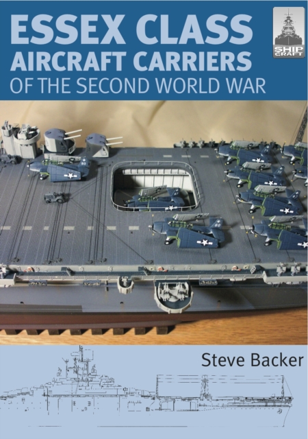 Essex Class Carriers of the Second World War, Paperback / softback Book