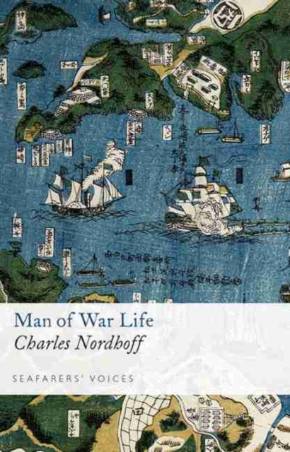 Man of War Life: Seafarers' Voices 9, Hardback Book