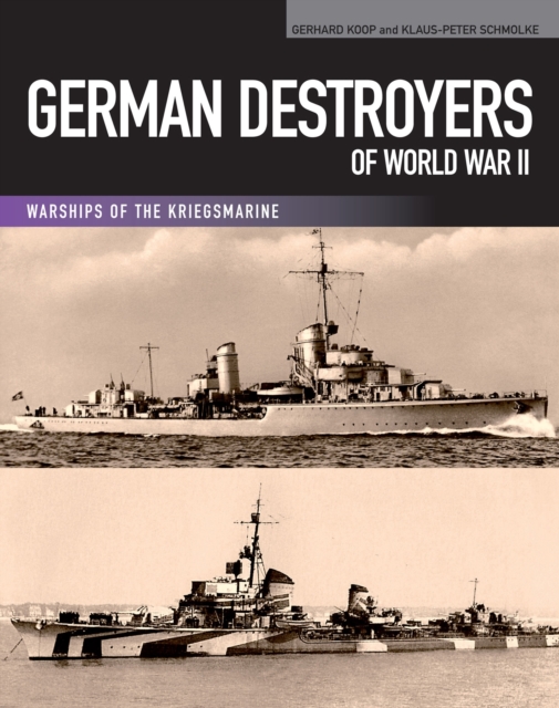 German Destroyers of World War II, Paperback / softback Book