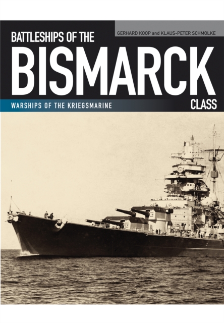 Battleships of the Bismarck Class, Paperback / softback Book