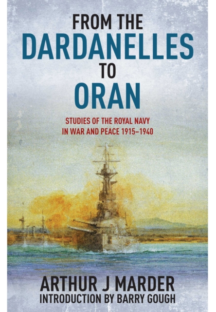 From the Dardanelles to Oran, Paperback / softback Book
